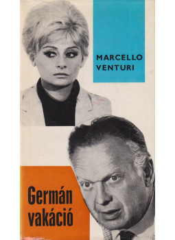 Marcello Venturi - Germán vakáció Marcello Venturi - Germán vakáció, Budapest 1968 antikvár könyv