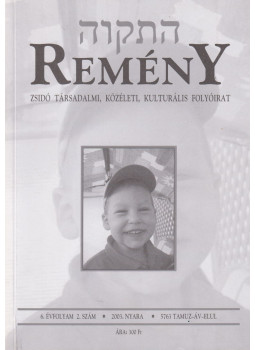 Benedek István Gábor - Remény 2003/2. nyár Benedek István Gábor - Remény 2003/2. nyár, Budapest 2003 antikvár könyv