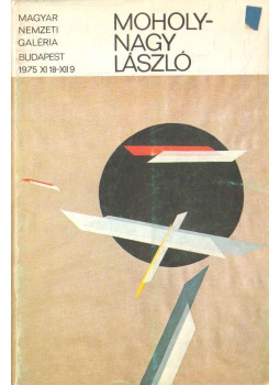 F. Mihály Ida - Moholy-Nagy László kiállítása F. Mihály Ida - Moholy-Nagy László kiállítása, Budapest 1975 antikvár könyv