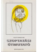 Felicity Savage King - Szoptatási útmutató