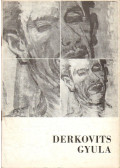 Pogány Ö. Gábor - Derkovits Gyula