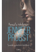 Jennifer Probst - Keresd a tökéletest