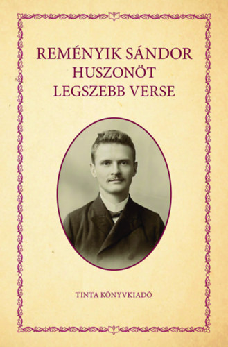 Reményik Sándor - Reményik Sándor huszonöt legszebb verse, null 2026 antikvár könyv