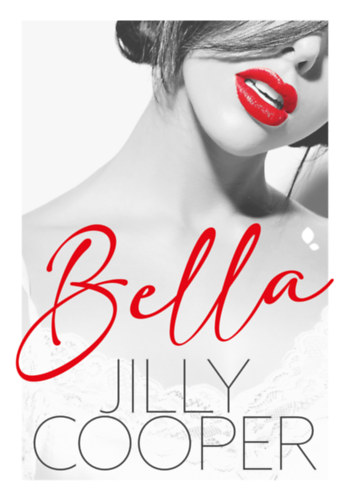 Jilly Cooper - Bella, null 2026 antikvár könyv