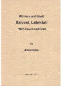Anon Imre - Szívvel, lélekkel