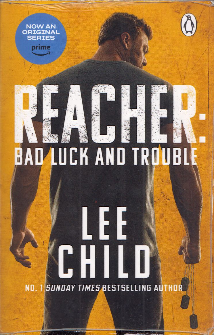 Lee Child - Reacher: Bad luck and trouble Lee Child - Reacher: Bad luck and trouble, London 2023 antikvár könyv