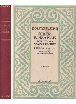 Dosztojevszkij, Fjodor Mihajlovics - Fehér éjszakák Dosztojevszkij, Fjodor Mihajlovics - Fehér éjszakák, Budapest 0 antikvár könyv