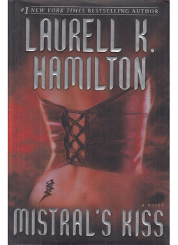 Laurell K. Hamilton - Mistral's Kiss Laurell K. Hamilton - Mistral's Kiss, New York 2006 antikvár könyv