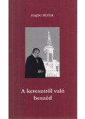 Hajdu Péter - A keresztről való beszéd