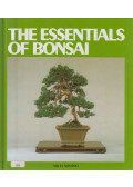  - The Essentials of Bonsai