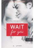 Lynn, J. - Wait ​for You – Várok rád