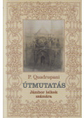 P. Quadrupani - Útmutatás jámbor lelkek számára