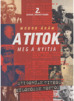 Modor Ádám - A titok meg a nyitja Modor Ádám - A titok meg a nyitja, Budapest 2005 antikvár könyv