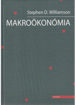 Williamson, Stephen D. - Makroökonómia, Budapest 2009 antikvár könyv
