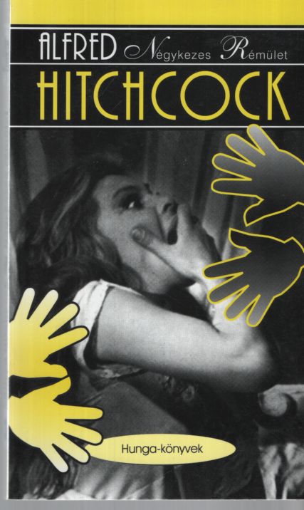 Hitchcock, Alfred - Négykezes rémület