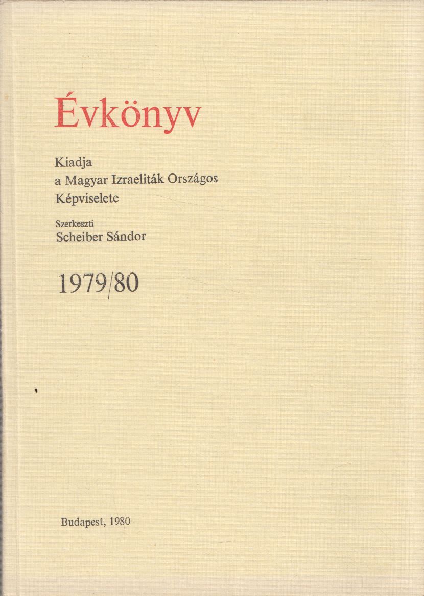 Scheiber Sándor - Évkönyv 1979/80 Scheiber Sándor - Évkönyv 1979/80, Budapest 1980 antikvár könyv