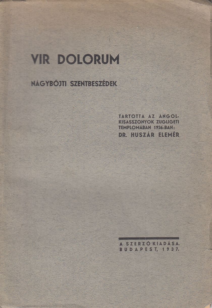Huszár Elemér - Vir Dolorum