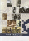 Estók János (főszerk.) - Nemzeti évfordulóink 2014