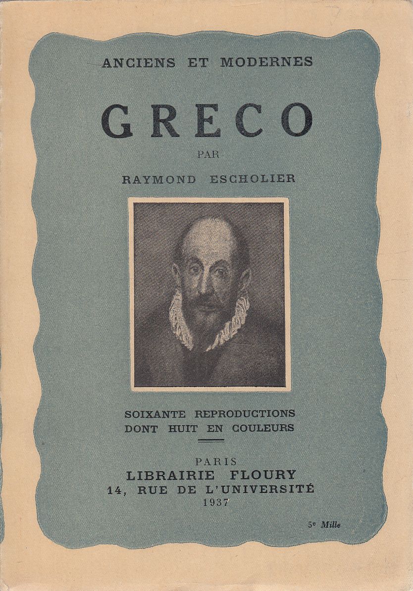 Raymond Escholier - Greco