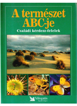 Csaba Emese - A természet ABC-je Csaba Emese - A természet ABC-je, Budapest 2000 antikvár könyv
