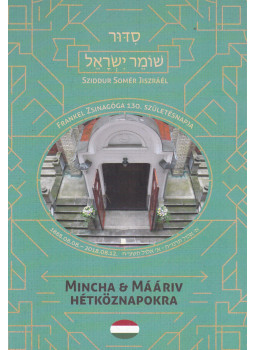 Balla Zsolt - Sziddur Somér Jiszráél – Mincha és Mááriv hétköznapokra Balla Zsolt - Sziddur Somér Jiszráél – Mincha és Mááriv hétköznapokra, Budapest 2018 antikvár könyv