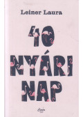 Leiner Laura - 40 nyári nap (dedikált)