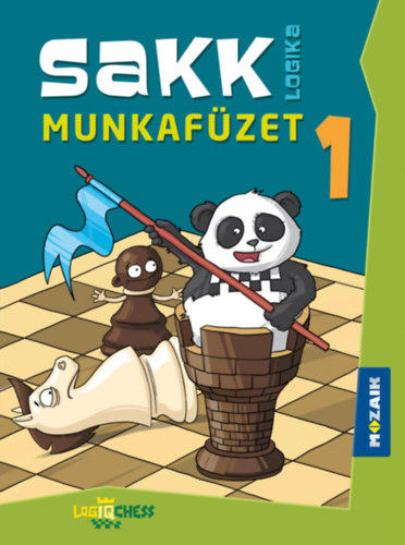Csömör Lászlóné, Kajzinger Róbert, Sarlós Erzsébet, Szávin Márk László - Sakk munkafüzet - 1. évfolyam Csömör Lászlóné, Kajzinger Róbert, Sarlós Erzsébet, Szávin Márk László - Sakk munkafüzet - 1. évfolyam, Szeged 2020 antikvár könyv