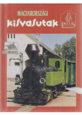 Tusnádi Csaba Károly - Magyarországi kisvasutak