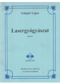 Gáspár Lajos - Lasergyógyászat
