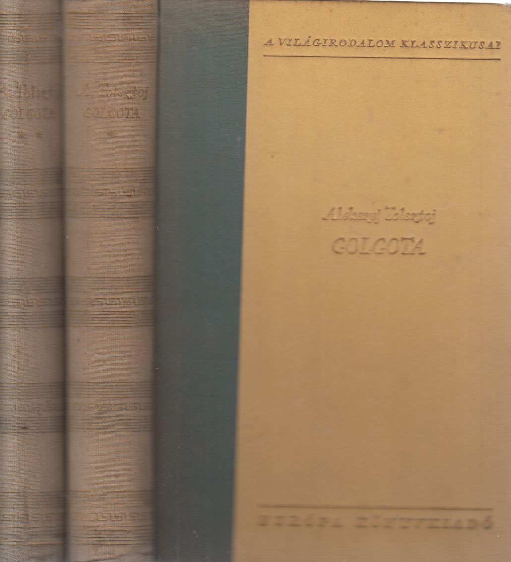Alekszej Tolsztoj - Golgota I-II.