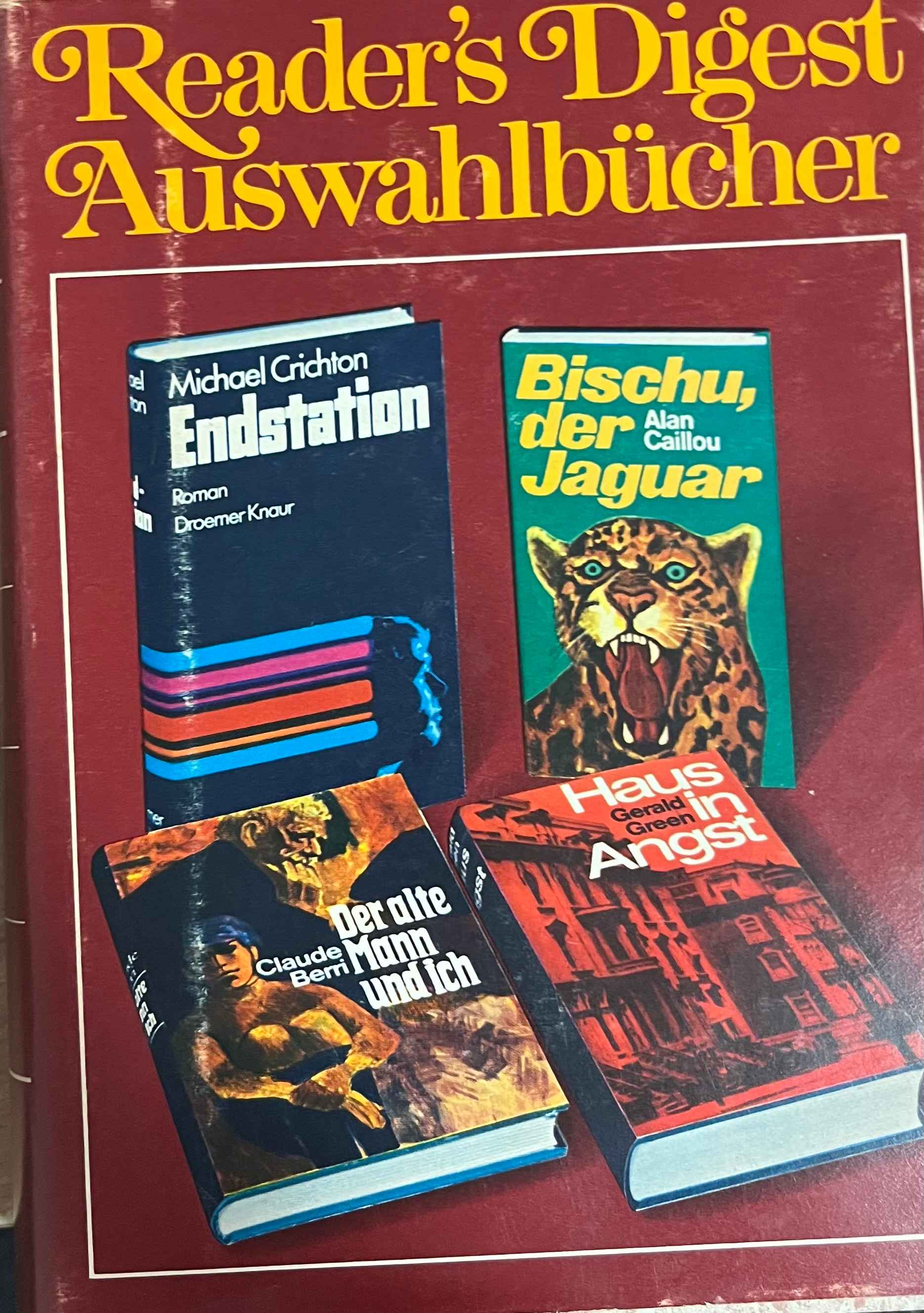Michael Crichton,Caillou, Alan - Endstation - Bischu, der jaguar - Der alte mann und ich - Haus in angst