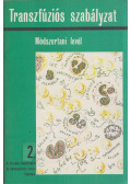 Simonovits István, Dr.,Nemák Piroska dr.,dr. Horváth Endre,dr. Hollán Zsuzsa - Transzfúziós szabályzat