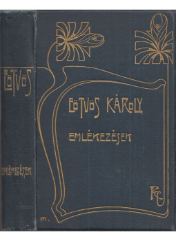 Eötvös Károly - Emlékezések Eötvös Károly - Emlékezések, Budapest 1901 antikvár könyv