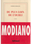 Patrick Modiano - Du plus loin de l'oubli