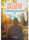 Mélissa Da Costa - Je revenais des autres