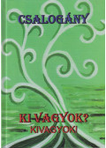 Orosz Zsolt - Ki ​vagyok? Kivagyok!