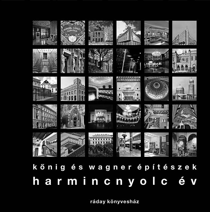 Wagner Péter - Harmincnyolc év - Kőnig és Wagner építészek Wagner Péter - Harmincnyolc év - Kőnig és Wagner építészek, Budapest 2012 antikvár könyv