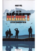 Nagy Pál - Az én német nyelvtankönyvem