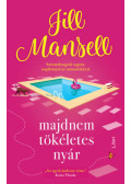 Jill Mansell - Majdnem tökéletes nyár