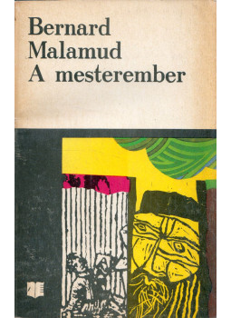Bernard Malamud - A mesterember Bernard Malamud - A mesterember, Bukarest 1973 antikvár könyv