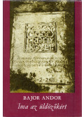 Bajor Andor - Ima az üldözőkért