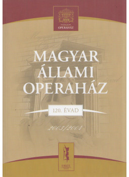 Karczag Márton (szerk.) - Magyar Állami Operaház 120. évad 2003/2004 Karczag Márton (szerk.) - Magyar Állami Operaház 120. évad 2003/2004, Budapest 2005 antikvár könyv