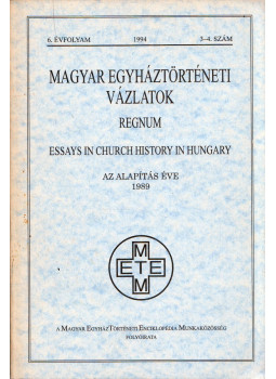 Szántó Konrád - Magyar egyháztörténeti vázlatk 1994/3-4 Szántó Konrád - Magyar egyháztörténeti vázlatk 1994/3-4, Budapest 1994 antikvár könyv