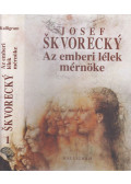 Josef Skvorecky - Az emberi lélek mérnöke I.