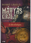 Benkő László - Mátyás király IV.
