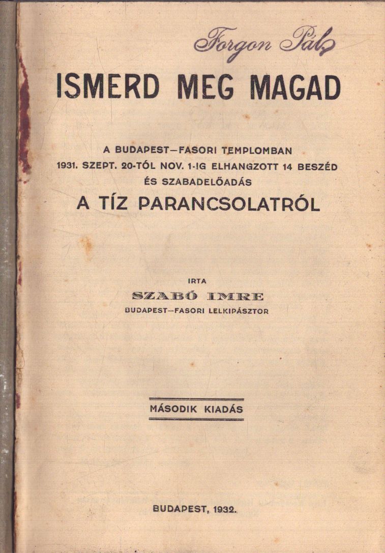 Szabó Imre - Ismerd meg magad Szabó Imre - Ismerd meg magad, Budapest 1932 antikvár könyv
