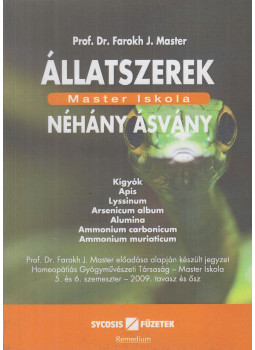 Dr. Farokh J. Master - Állatszerek, néhány ásvány, Nagykovácsi 2015 antikvár könyv