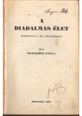 Muraközy Gyula - A diadalmas élet