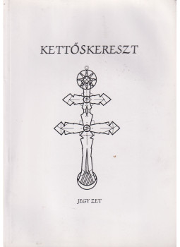 Dr. Gyárfás Ágnes - Kettőskereszt Dr. Gyárfás Ágnes - Kettőskereszt, Miskolc 2015 antikvár könyv