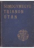 Dömjén Miklós - Somogymegye Trianon Után